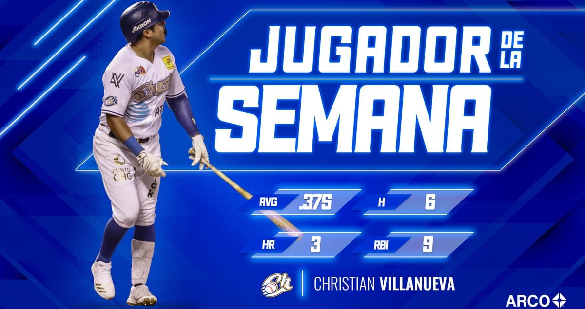 CHRISTIAN VILLANUEVA ES EL JUGADOR DE LA SEMANA EN LA LIGA ARCO MEXICANA DEL PACÍFICO