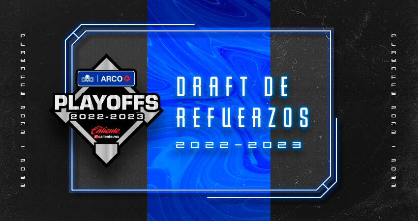 EQUIPOS SE REFUERZAN EN EL DRAFT DE PLAYOFFS