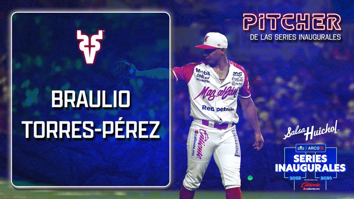 BRAULIO TORRES-PÉREZ PITCHER DE LA SEMANA INAUGURAL