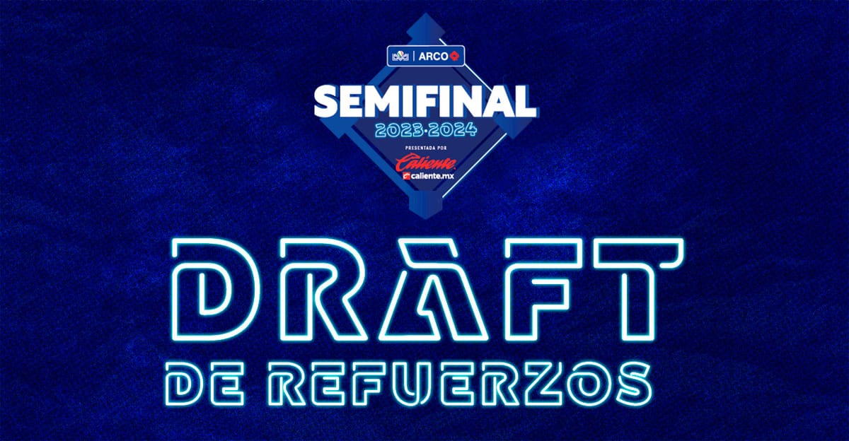 NARANJEROS, ÁGUILAS, VENADOS Y TOMATEROS ELIGEN REFUERZOS PARA SEMIFINALES