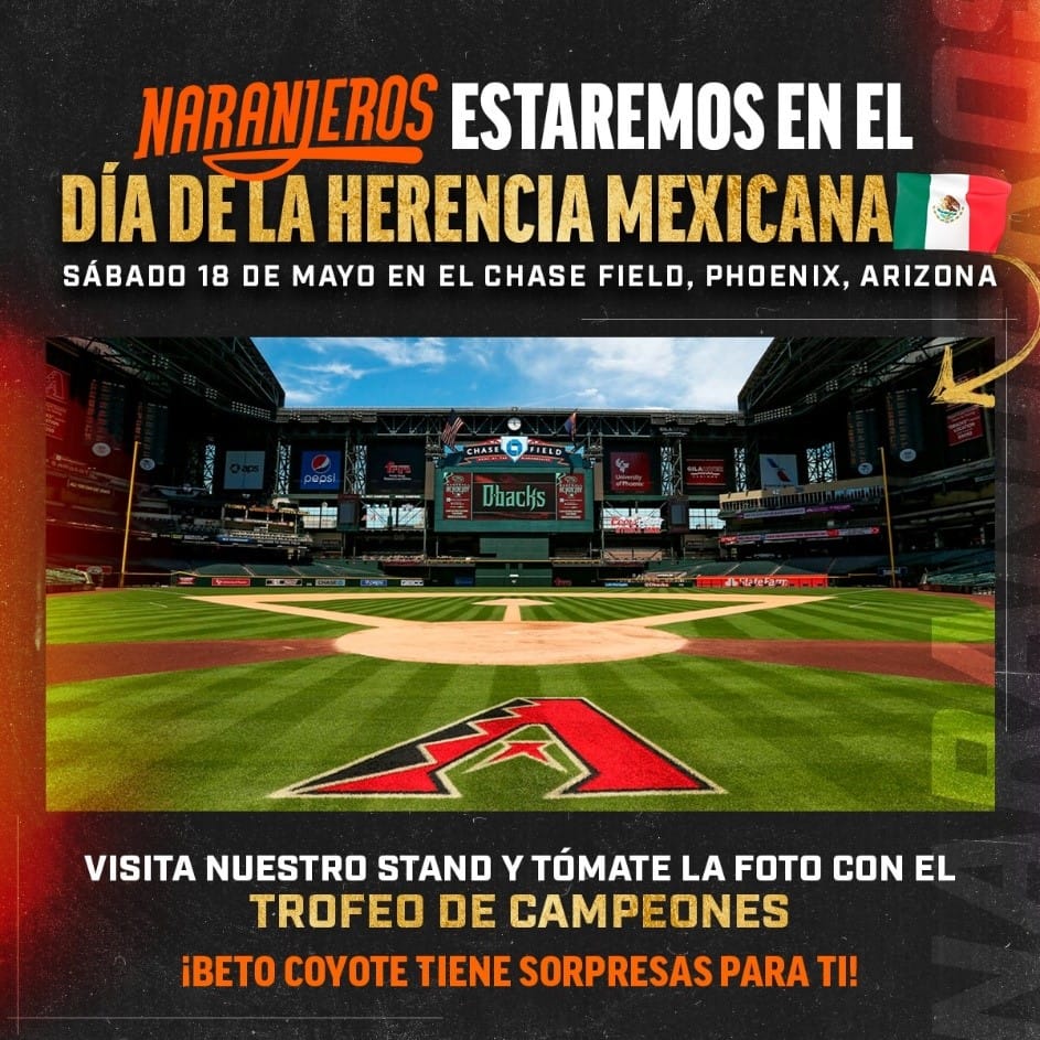 NARANJEROS ESTARÁ PRESENTE EN EL DÍA DE LA HERENCIA MEXICANA EN EL CHASE FIELD