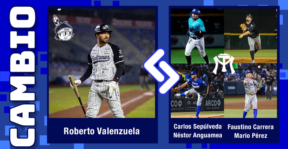 YAQUIS OBTIENEN A ROBERTO "TITO" VALENZUELA A CAMBIO DE CUATRO JUGADORES