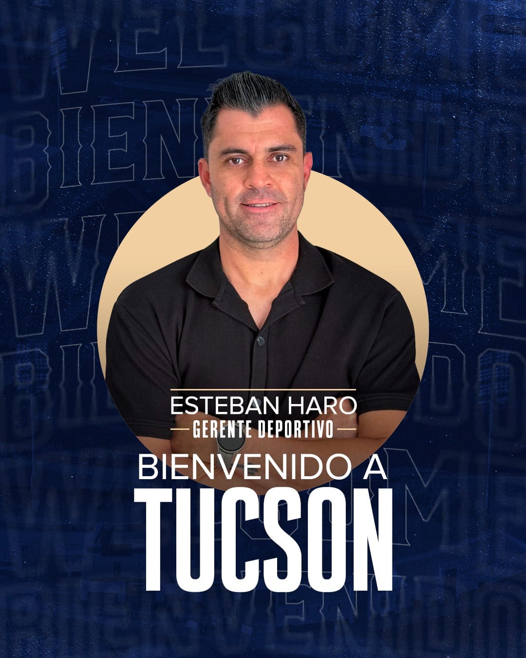 TUCSON NOMBRA A ESTEBAN HARO COMO NUEVO GERENTE DEPORTIVO
