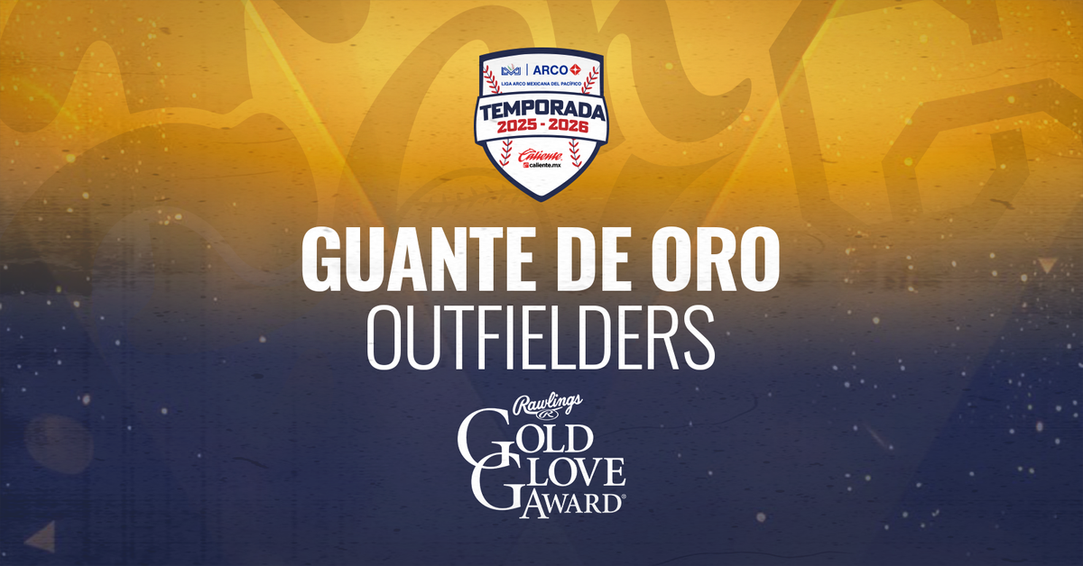 Outfield completa el Rawlings Gold Glove Award de la campaña 2025-2026 en la LAMP