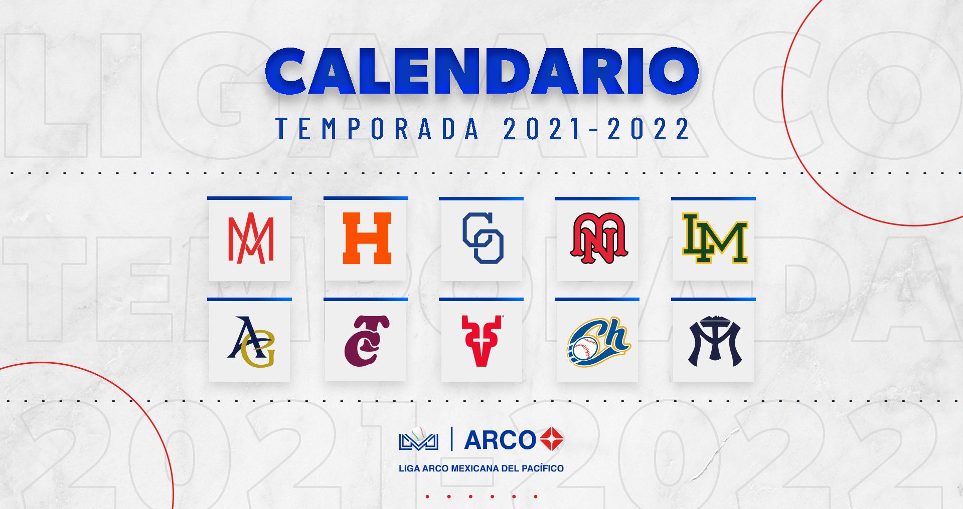 CALENDARIO OFICIAL PARA LA TEMPORADA 2021-2022 DE LA LIGA ARCO MEXICANA DEL PACÍFICO