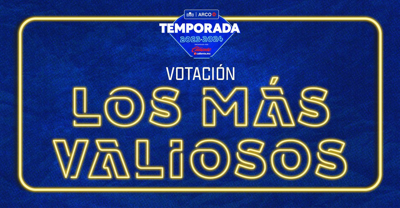 ARRANCA LA VOTACIÓN PARA LOS MÁS VALIOSOS DE LA TEMPORADA 2023-2024 PRESENTADA POR CALIENTE.MX