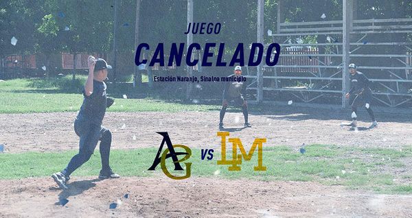 SE CANCELA EL JUEGO ENTRE CAÑEROS Y ALGODONEROS POR LAS LLUVIAS