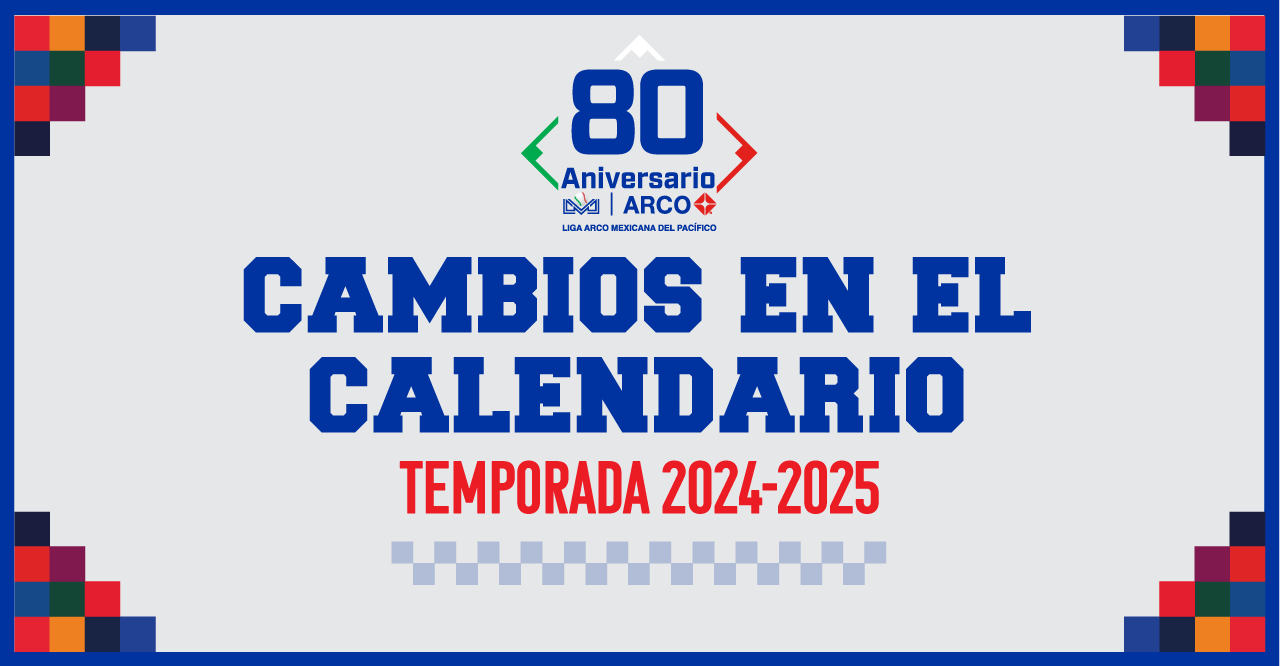 LAMP ANUNCIA AJUSTES EN SU CALENDARIO DE LA TEMPORADA 2024-2025 PRESENTADA POR CALIENTE.MX